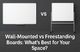 Wall-Mounted vs. Freestanding Board: A Space Solution Guide