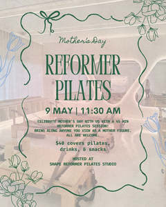 Serene Sundays Events: Reformer Pilates Mother's Day