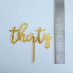 Acrylic Cake Toppers: Gold Acrylic Thirty Cake Topper