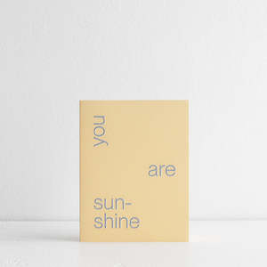 Greeting Cards: You Are Sunshine