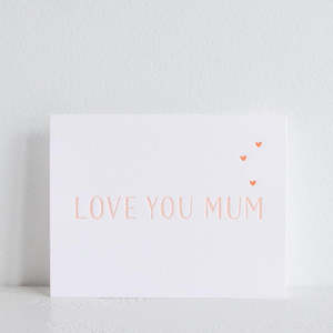 Love You Mum Greeting Card
