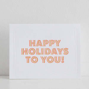 Happy Holidays To You