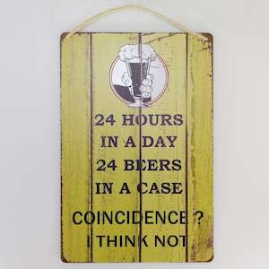 Fun Plaques: 24 Hours...' Tin Sign