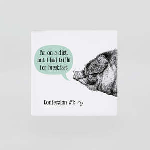Pig Confessions - Coaster