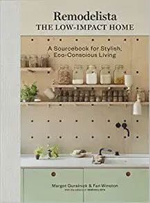 Books 1: REMODELISTA THE LOW IMPACT HOME