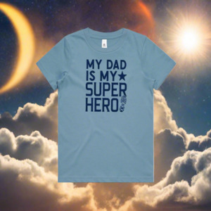 My Dad is My Super Hero T-Shirt - Father's Day Hero Shirt NZ