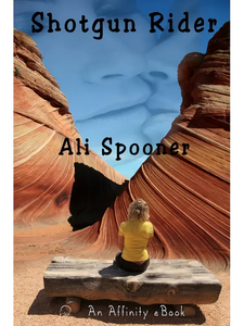 Shotgun Rider by Ali Spooner [Kindle Unlimited] - Affinity Rainbow Publications