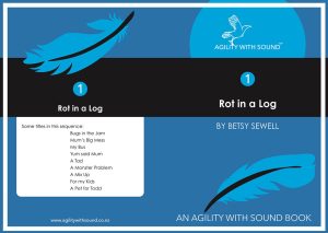 Book 1-16 'Rot In A Log' - Agility With Sound