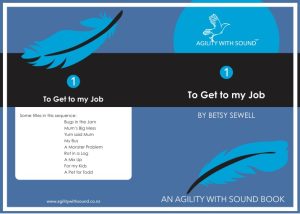 Book 1-20 'To Get To My Job' - Agility With Sound