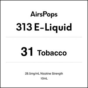 31 TOBACCO - AirsPops 313 E-LIQUID 10ml