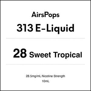 28 SWEET TROPICAL- AirsPops 313 E-LIQUID 10ml