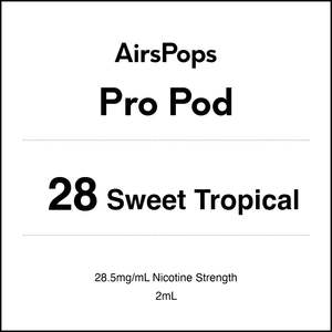 28  SWEET TROPICAL - AirsPops Pro Pods 2ml