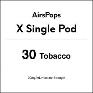 30 Tobacco - AirsPops X Pod SINGLE PACK