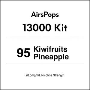 95 Kiwifruits Pineapple - AirsPops 13000 Kit