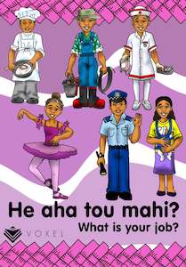 Printable Learning Booklets: He aha tou mahi? (What is your job?) - Learning Booklet