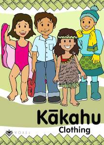 Kākahu (Clothing) - Learning Booklet