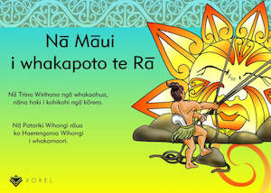 Māui slows the Sun (Te Reo Māori Text)