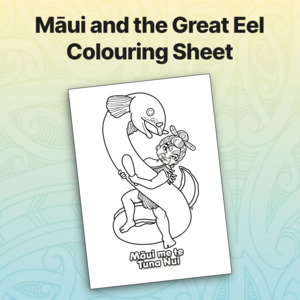Ece Colouring Sheets: Māui and the Great Eel Colouring Sheet