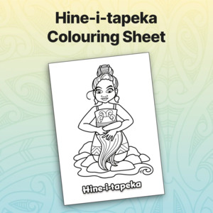 Ece Colouring Sheets: Hine-i-tapeka Colouring Sheet