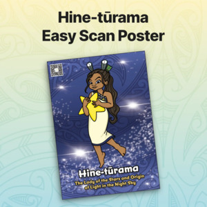 Ece Hine Atua Posters: Hine-tūrama Easy Scan Poster