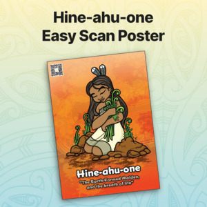 Ece Hine Atua Posters: Hine-ahu-one Easy Scan Poster