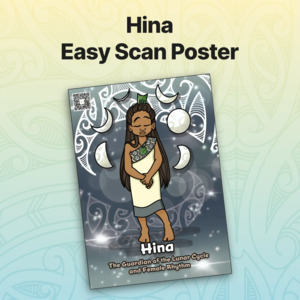 Ece Hine Atua Posters: Hina Easy Scan Poster