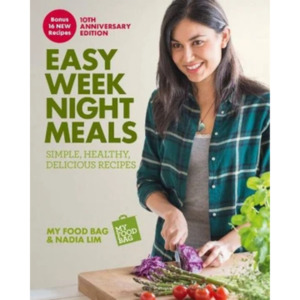 Easy Week Night Meals 10th Anniversary Edition