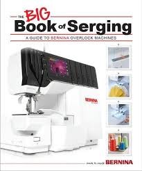 Books: BERNINA Big Book of Serging