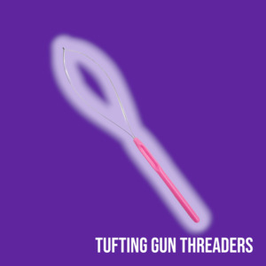 not on sale: 3 Pack Threaders for Tufting Guns | Pre- Order Ships approx. Dec 22nd, 2025