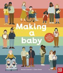 Non Fiction: Making a Baby: An Inclusive Guide to How Every Family Begins