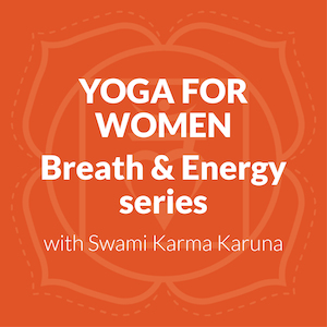 Audio - Anahata Yoga Retreat: Yoga for Women Breath & Energy Series