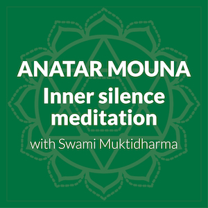 Audio - Anahata Yoga Retreat: Antar Mouna inner Silence Meditation