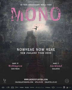 Mono, ‘Nowhere Now Here’ NZ Tour – Door sales avail from 8pm
