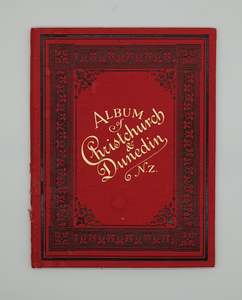 Maps Curiosities: A real collectors item.....Album of Christchurch & Dunedin N.Z