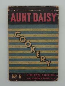 A rare copy of Aunt Daisy Cookery, No.5 Limited Edition, 1942