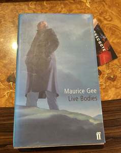 Maurice Gee - Live Bodies