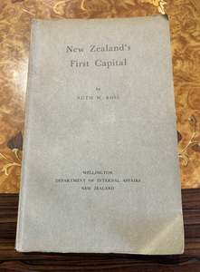 Books Magazines: New Zealand's First Capital, Ruth M. Ross, first edition 1946