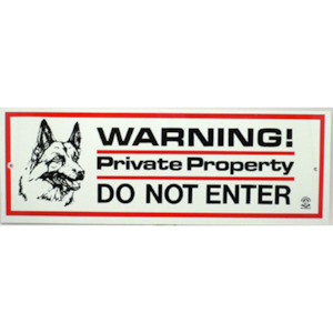 Dog And Puppy Other Items: Warning Private Property