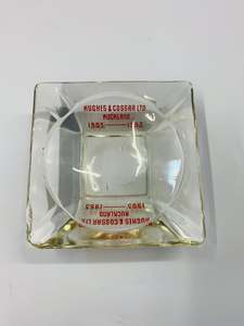 Alcohol And Tobacco: Hughes and Cossar ltd Auckland glass advertising ashtray