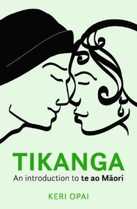 Products: Tikanga: An Introduction to Te Ao Maori