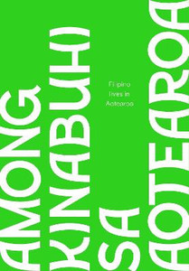 Products: Among Kinabuhi sa Aotearoa: Filipino Lives in Aotearoa