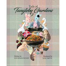 Tails of Tangleby Gardens Book 2
