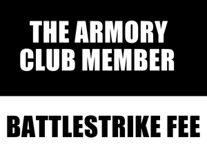 Gaming Packages: The Armory Lifetime Member Battlestrike Gaming Fee