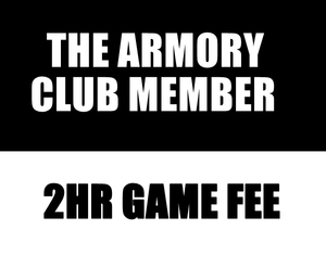 Gaming Packages: The Armory Lifetime Member 2 Hour Gaming Fee