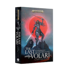 Warhammer Age Of Sigmar: The Last Volari (Hardback)