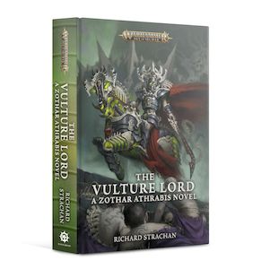 Warhammer Age Of Sigmar: The Vulture Lord (Hardback)