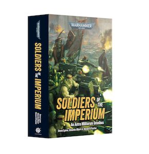 Black Library: Soldiers of the Imperium