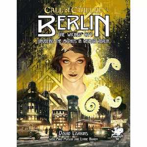 Call of Cthulhu RPG: Berlin the Wicked City