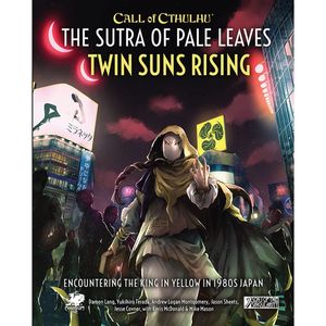 Call of Cthulu: The Sutra of Pale Leaves - Twin Suns Rising