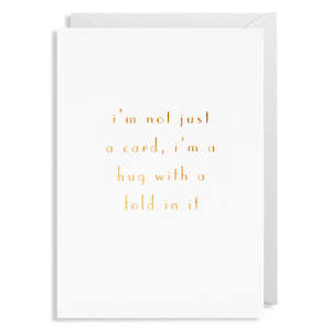 Card - 'I'm Not Just A Card